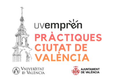 37 ayudas econ�micas, de 500 � cada una, para la realizaci�n del programa formativo "UVempr�n Pr�cticas Ciudad de Valencia"