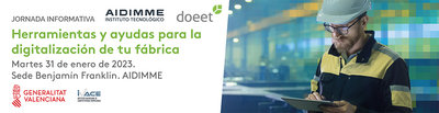 Jornada informativa: Herramientas y ayudas para la digitalizaci�n de tu f�brica
