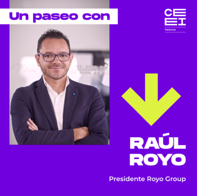 Un paseo con Ra�l Royo, Presidente Royo Group