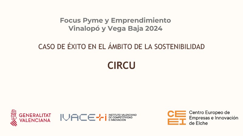 Caso de �xito en el �mbito de la sostenibilidad: CIRCU