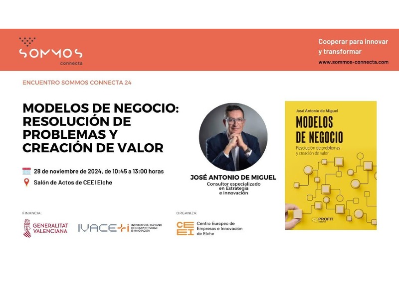 Modelos de negocio: resoluci�n de problemas y creaci�n de valor.