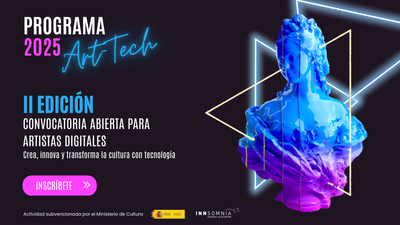 Art-tech | Convocatoria abierta para artistas digitales