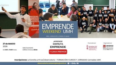 XIV EMPRENDEWEEKEND UMH: ideas, colaboraci�n y trabajo en equipo
