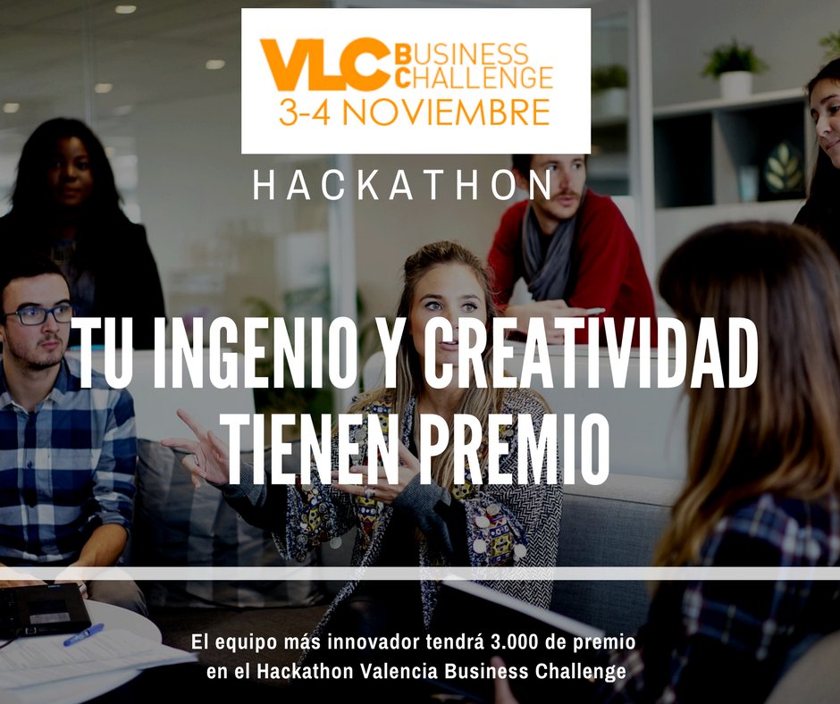 VLC Business Challenge selecciona participantes para el primer Hackathon 24h de innovaci�n