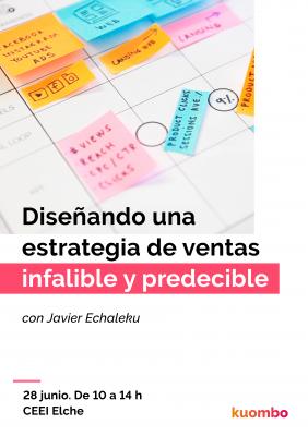 Taller: Dise�ando una Estrategia de Ventas infalible y predecible