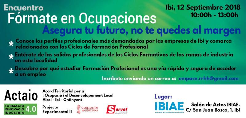 Actaio realizar� en Ibi encuentro �F�RMATE EN OCUPACIONES: asegura tu futuro