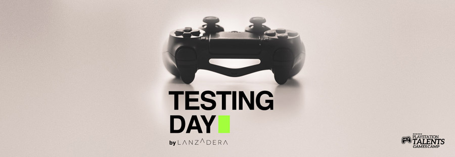 Testing Day PlayStation Talents � Lanzadera