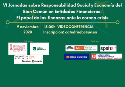 VI Jornadas sobre Responsabilidad Social y Econom�a del Bien Com�n en Entidades Financieras