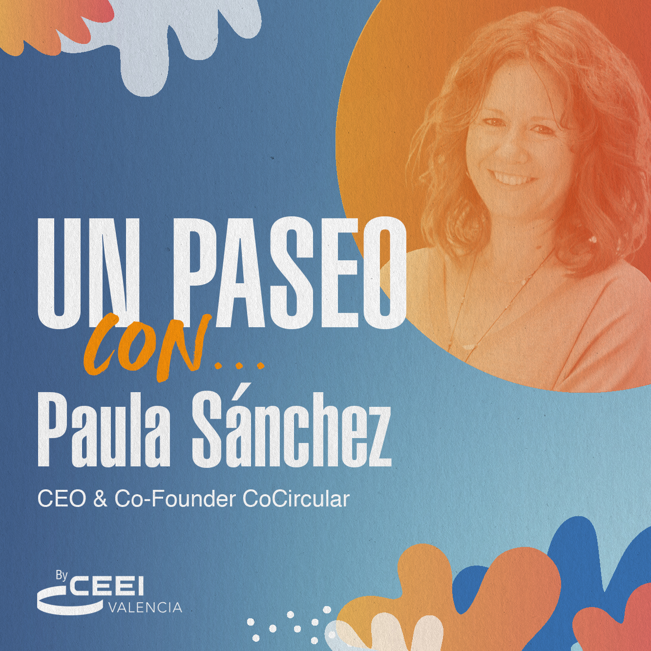 Un paseo con Paula S�nchez, CEO y Cofundadora de CoCircular