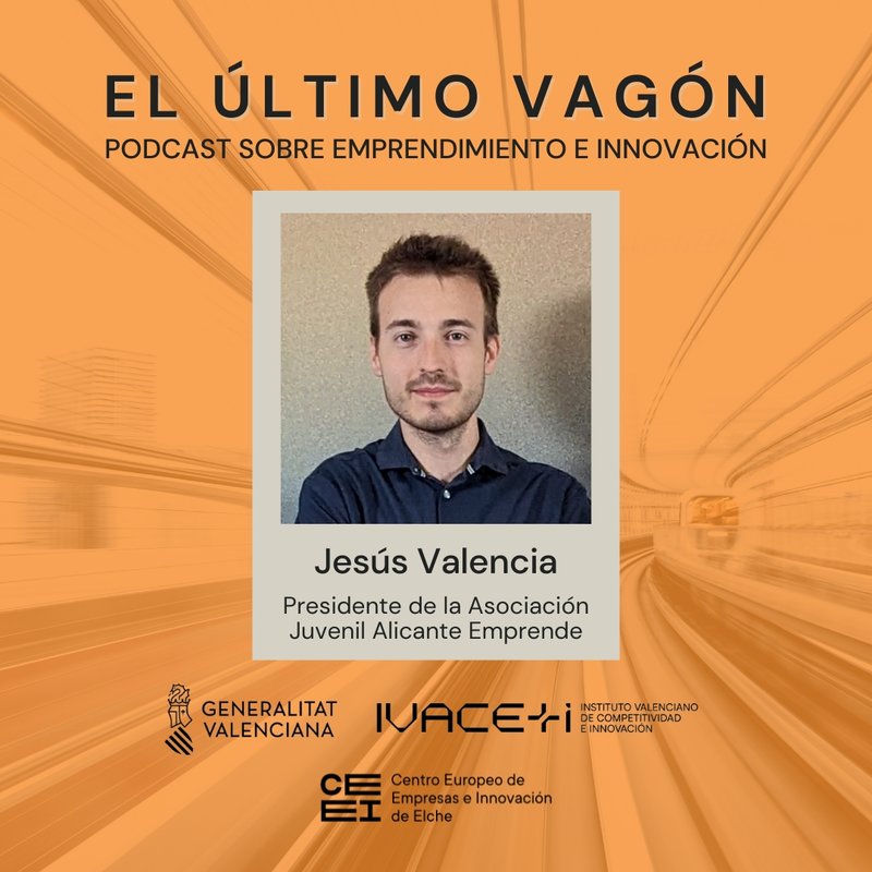 85. Entrevista a Jes�s Valencia, presidente de la Asociaci�n Juvenil Alicante Emprende